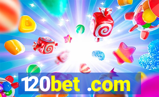120bet .com